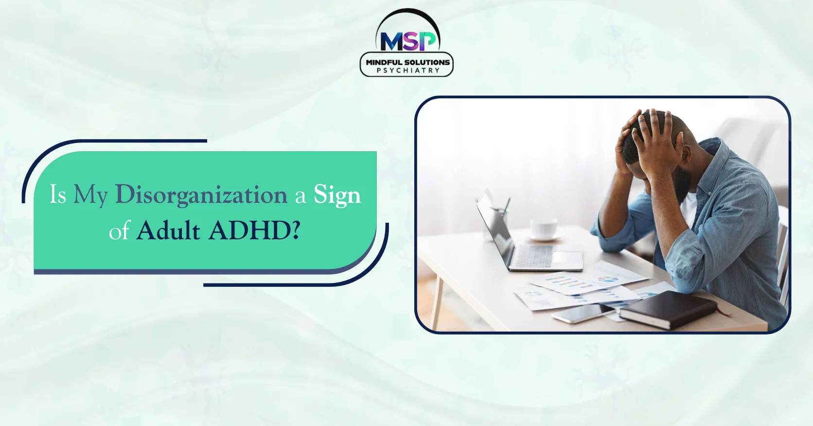 Adult ADHD
